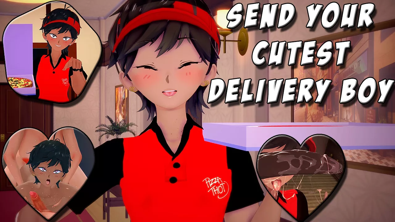 Send Your Cutest Delivery Boy