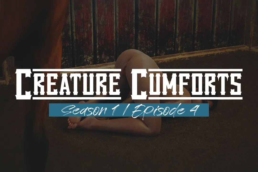 Creature Cumforts - S01E04