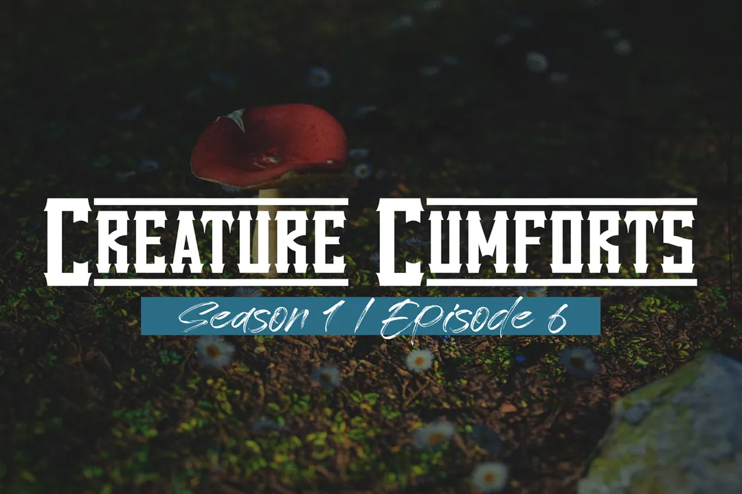 Creature Cumforts - S01E06