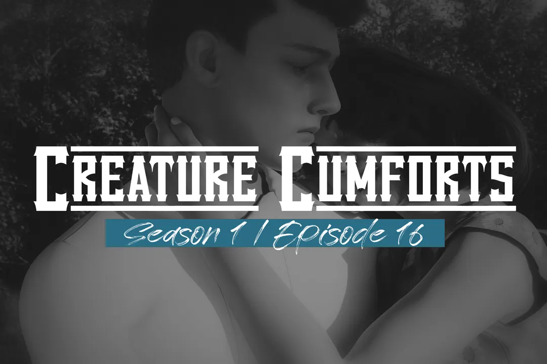 Creature Cumforts - S01E16