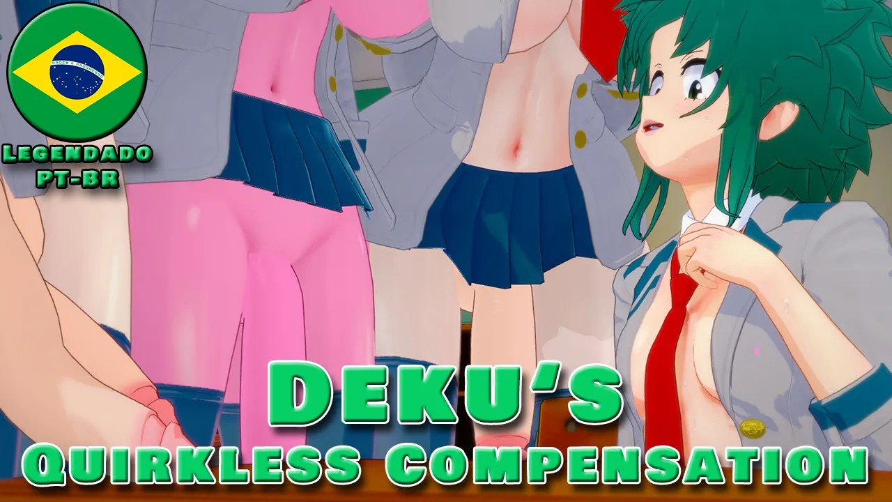 Deku's Quirkless Compensation [LEGENDADO PT-BR]