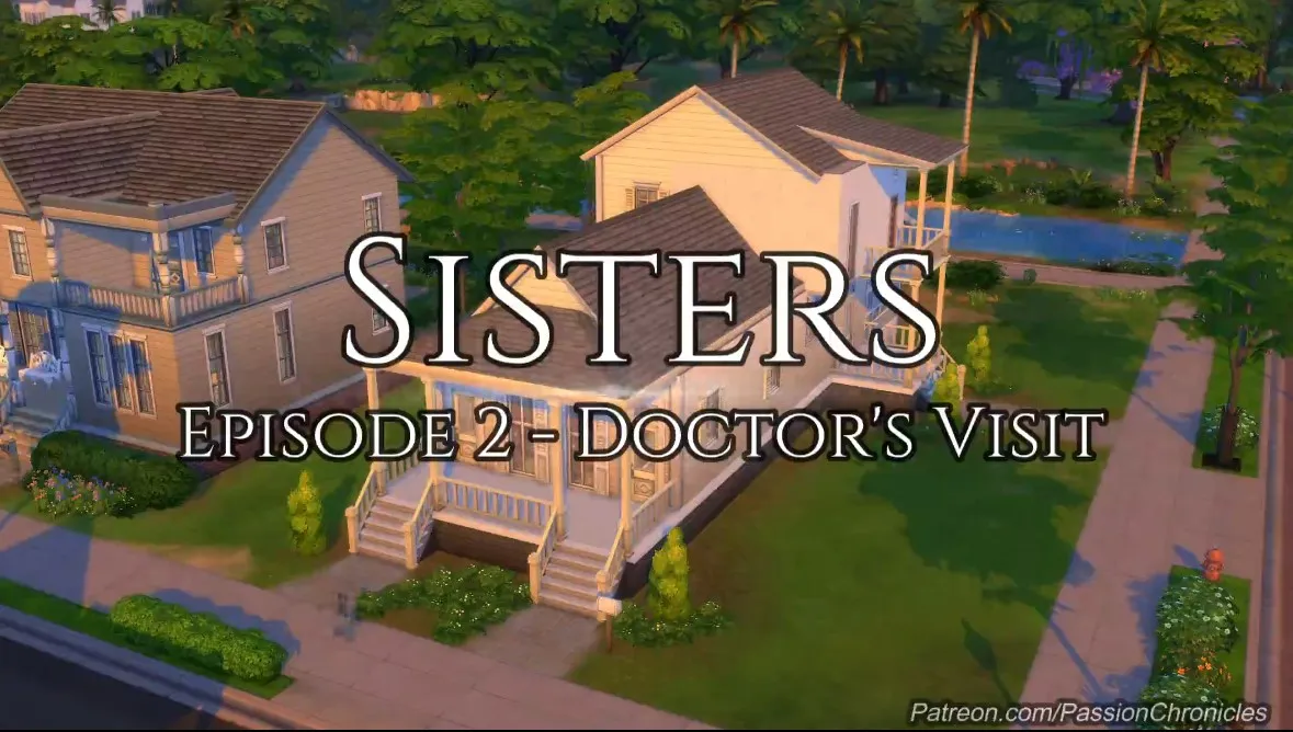 Sisters Episode 2 - Doctor's Visit