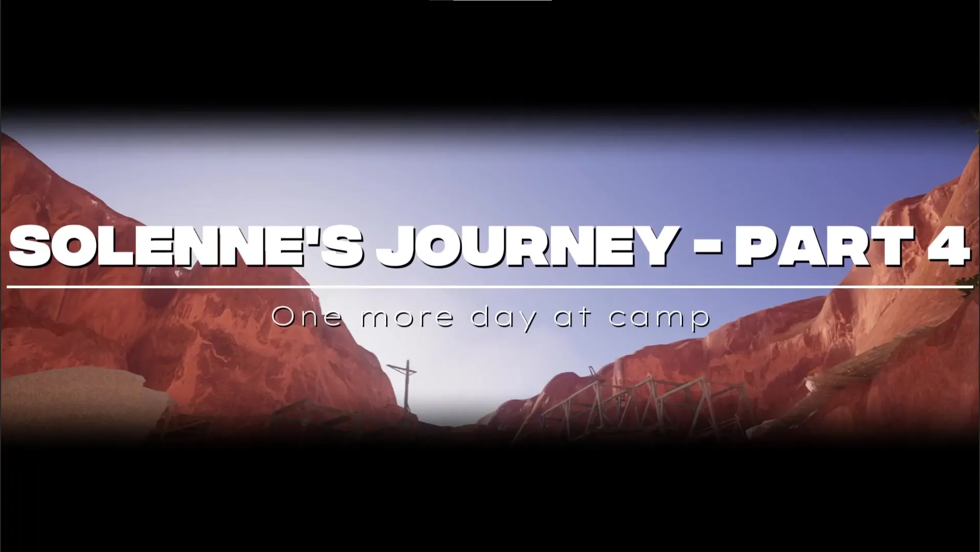 Solenne's journey, part 4 - One more day at camp