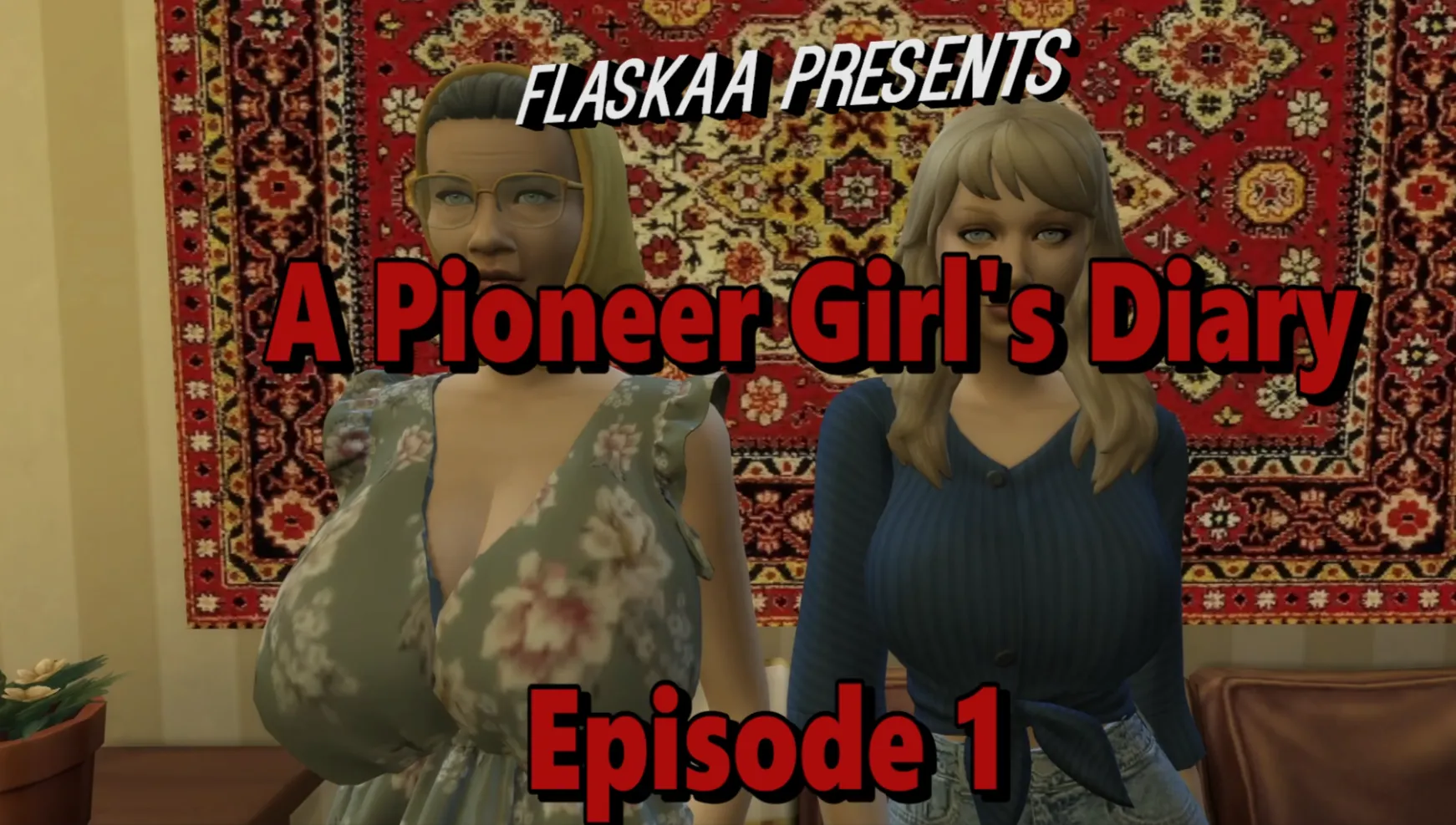 A pioneer Girl's Diary Ep.1