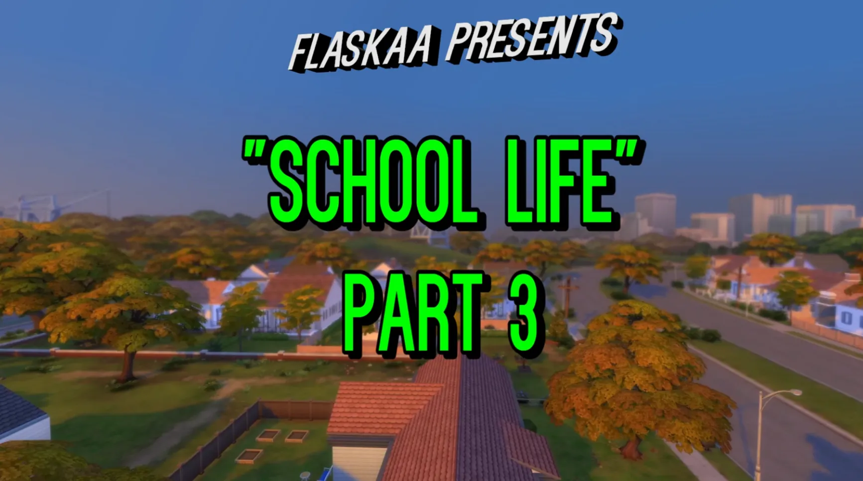 School life part 3
